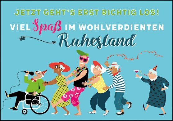 Edition Gollong Grußkarte - Viel Spaß zum wohlverdienten Ruhestand