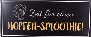 Lafinesse Metal Schild - Sign - Zeit für einen hopfen-smoothie!
