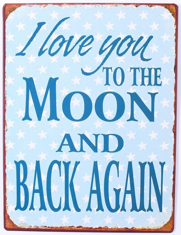 Lafinesse Metal Schild - I love you to the moon and back again
