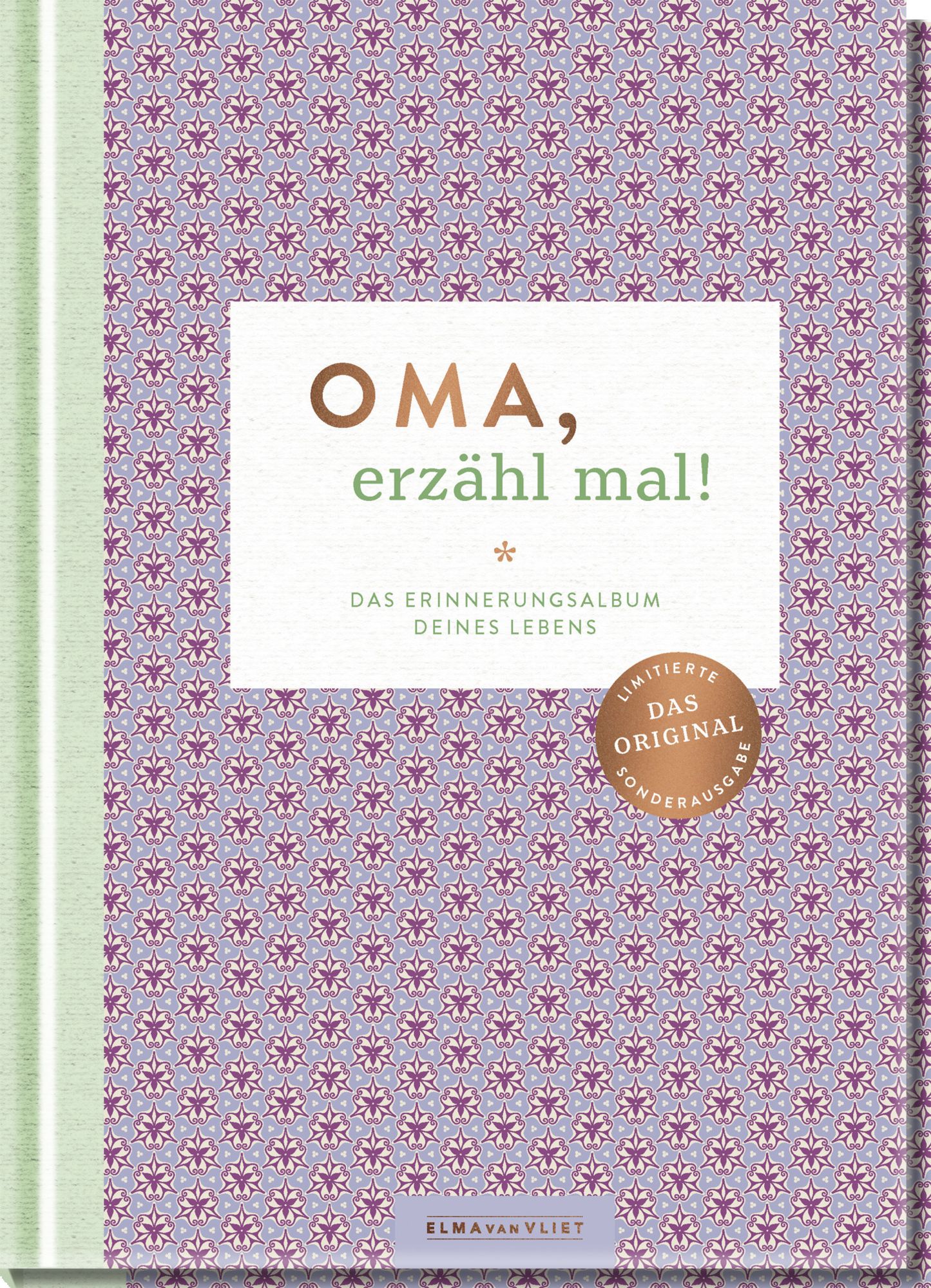Elma van Vliet - Oma, erzähl mal! Das Erinnerungsalbum deines Lebens
