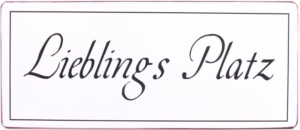 em6923 Lafinesse Metal Schild - Sign - Lieblings Platz