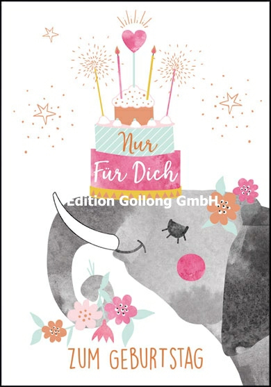 Edition Gollong Karte - Nur für Dich zum Geburtstag - Elefant