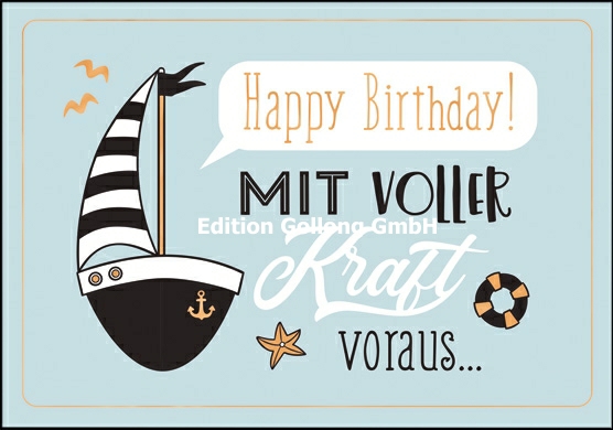 1-6761 Edition Gollong Geburtstagskarte Happy Birthday - Mit voller Kraft voraus - SALE