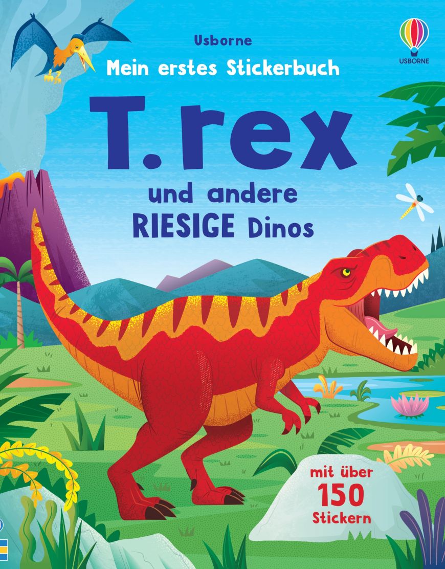 Usborne Mein erstes Stickerbuch: T-Rex und andere RIESIGE Dinos
