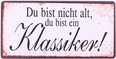 em6453 Lafinesse Magnet - Du bist nicht alt, Du bist ein Klassiker