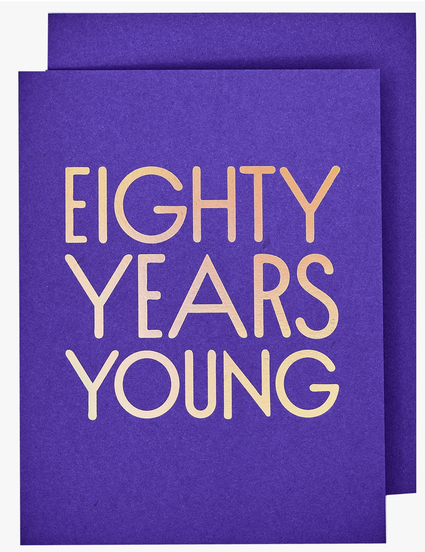 Geburtstagskarte für 80 Jahre - Eighty Years Young