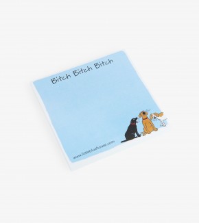 Little Blue House Bitch Bitch Bitch Sticky Notes