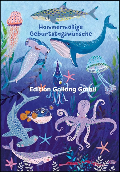 1-7251-1 Edition Gollong Grußkarte - Hammermäßsige Geburtstagsgrüße - Unterwasserwelt