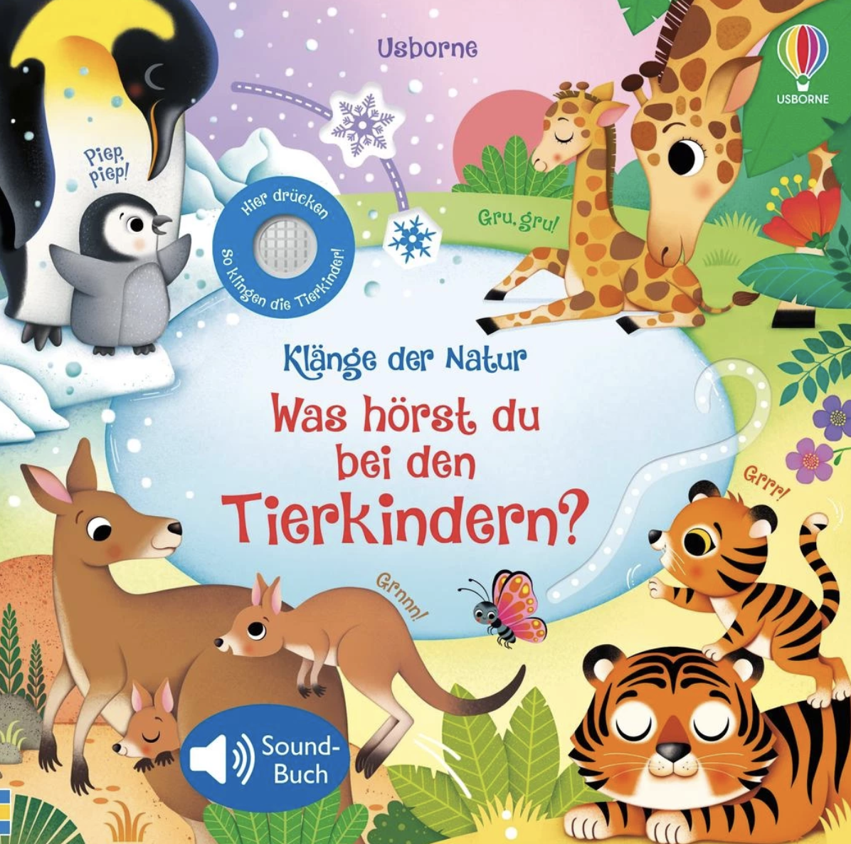 Usborne Klänge der Natur - Was hörst du bei den Tierkindern?