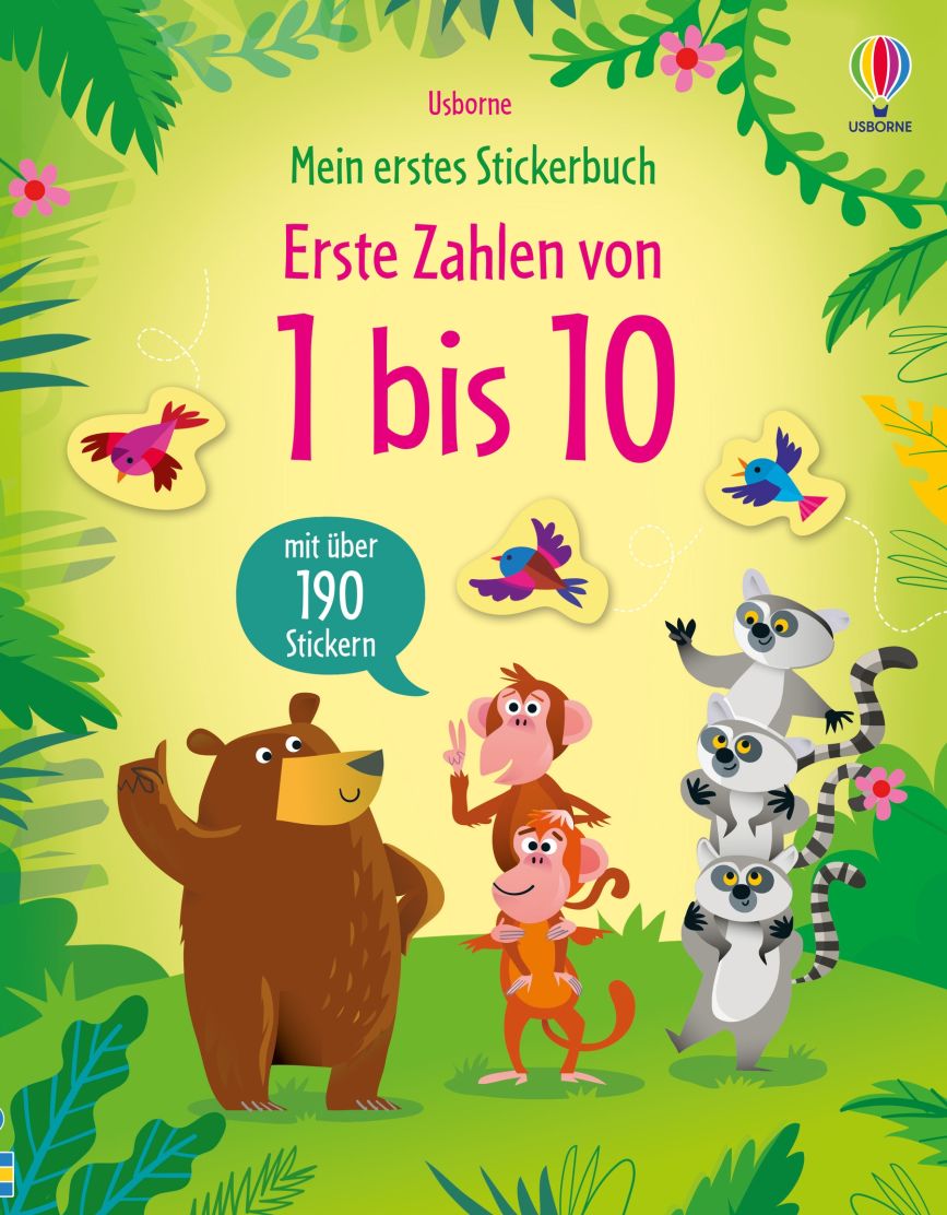 Usborne Mein erstes Stickerbuch: Erste Zahlen von 1 bis 10 Usborne Mein erstes Stickerbuch: Erste Zahlen von 1 bis 10