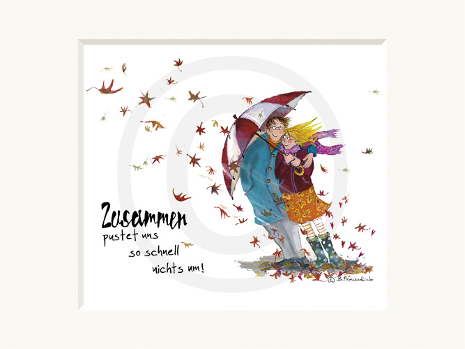Sweet Design Kunstwerk mit Passepartout - Zusammen pustet uns so schnell nichts um!