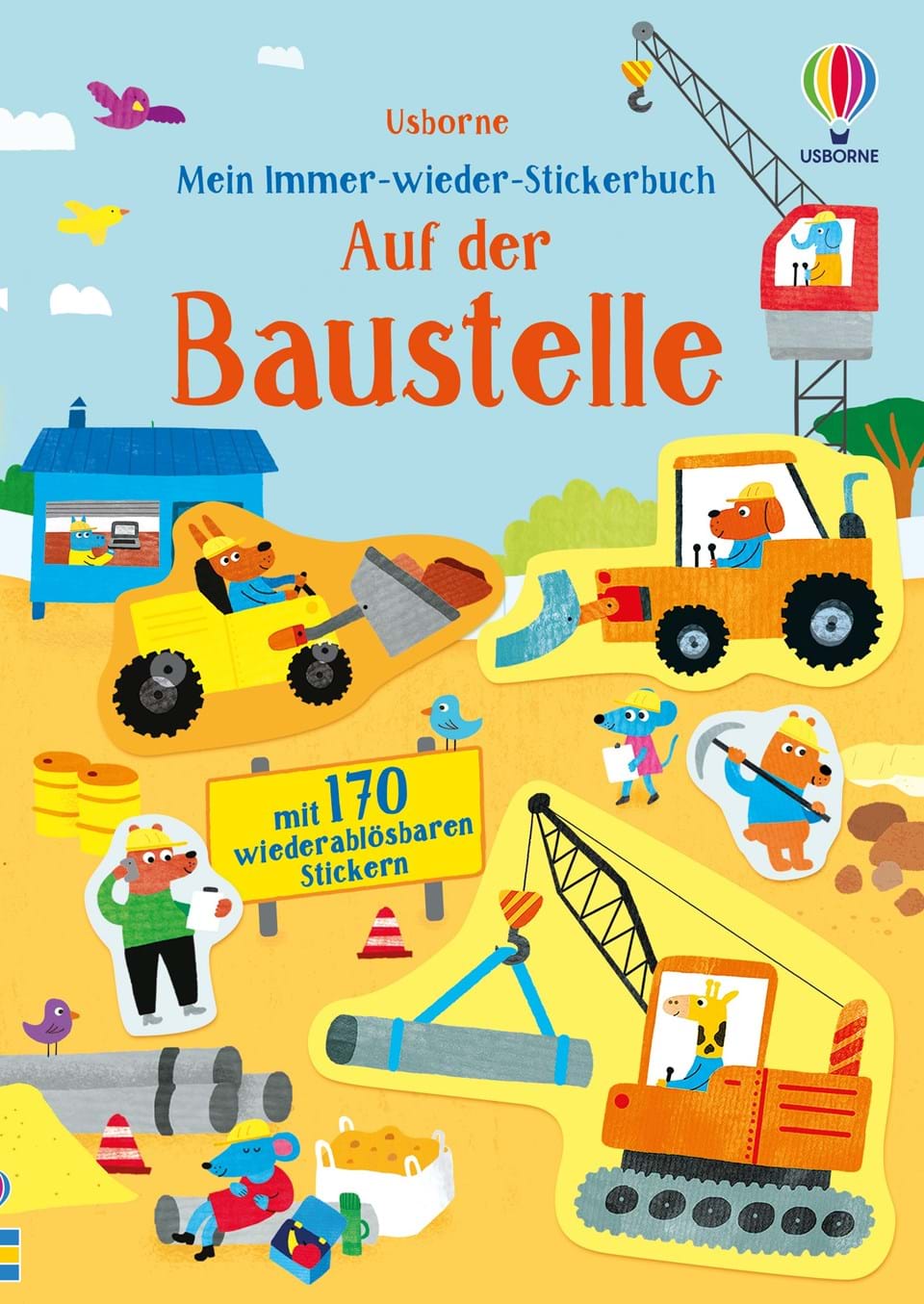 Usborne Mein Immer - wieder - Stickerbuch - Auf der Baustelle