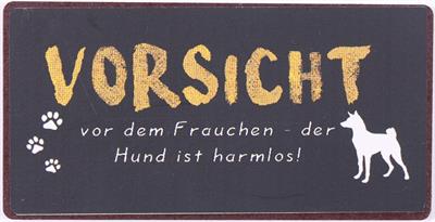 em6732 Lafinesse Metal Schild - Vorsicht, vor dem Frauchen der Hund ist harmlos