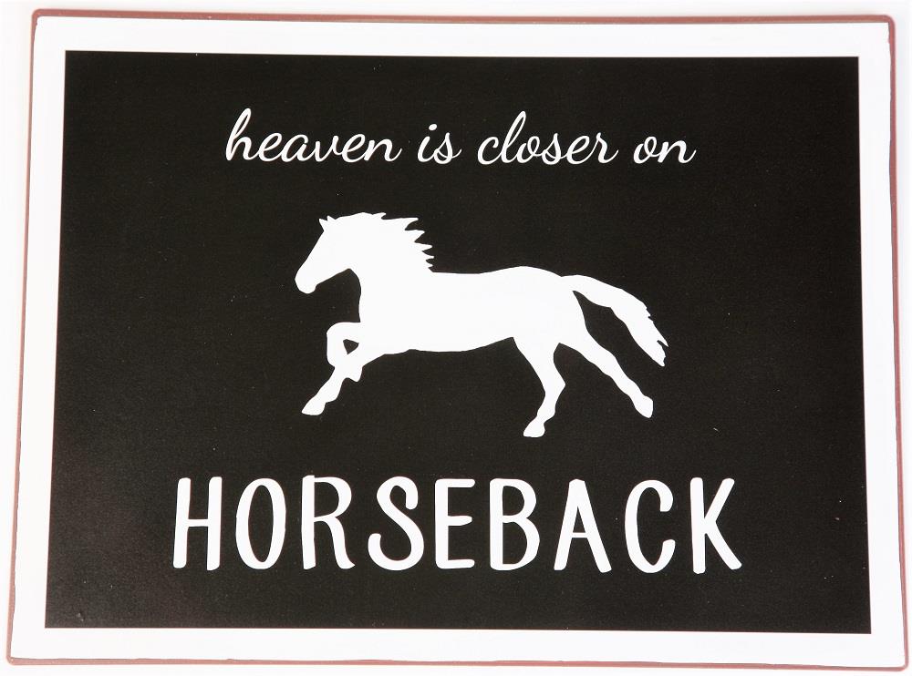 Lafinesse Metal Schild - Heaven is closer on Horseback
