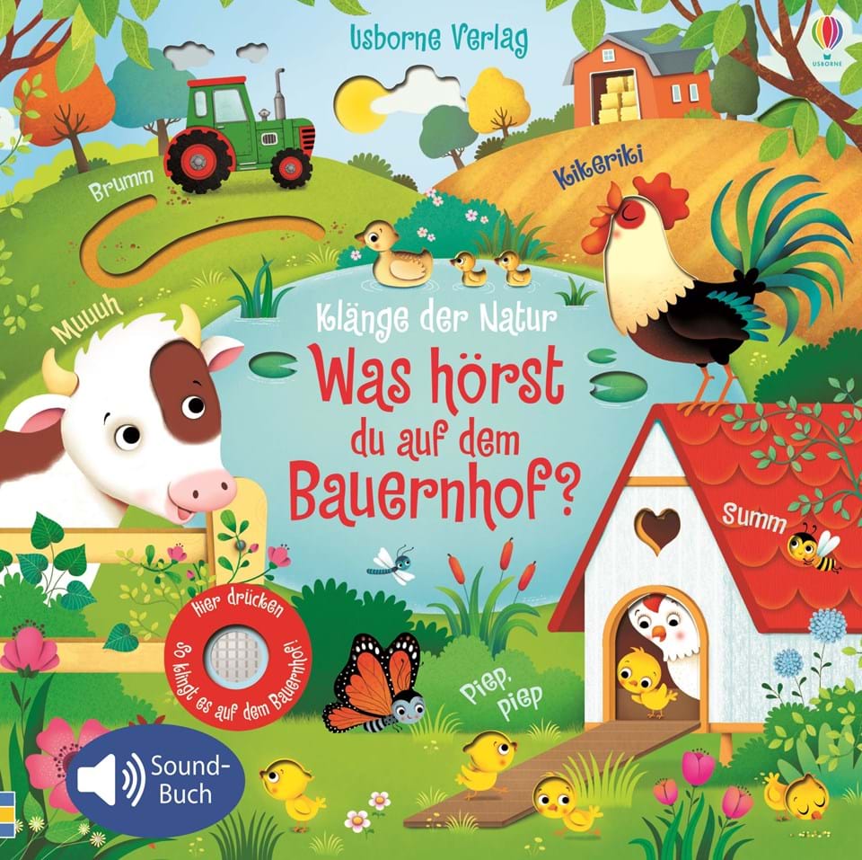 Usborne Klänge der Natur: Was hörst du auf dem Bauernhof?