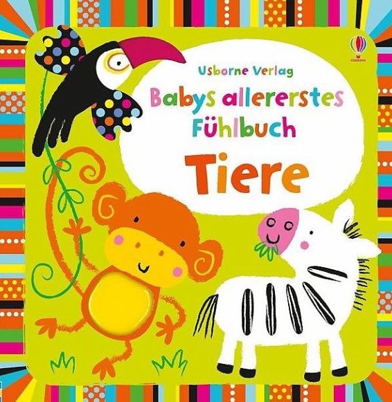 36753447z Usborne Babys erstes Fühlbuch - Tiere
