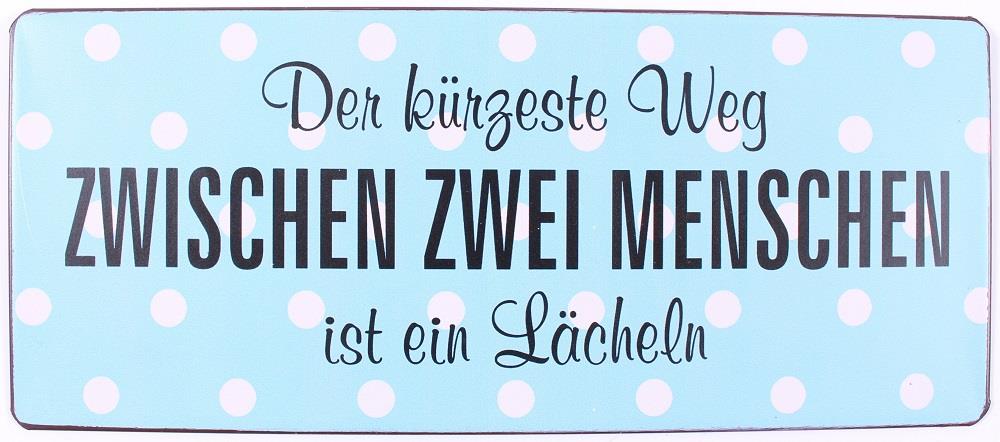 Lafinesse Metal Schild - Der kürzeste Weg zwischen zwei Menschen