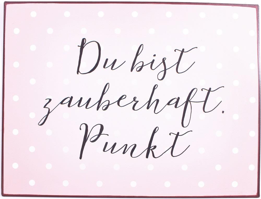 zauberhaft Lafinesse Metal Schild - Du bist Zauberhaft. Punkt