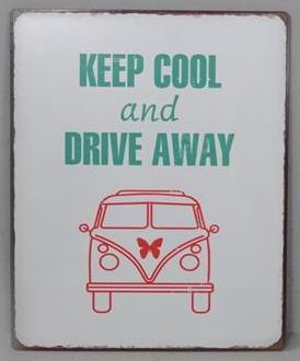 Lafinesse Metal Schild - Keep Cool and Drive Away