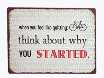 Lafinesse Metal Schild - Think about Why You Started