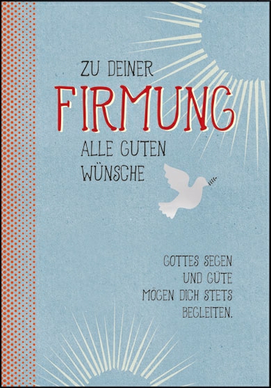 1-6950 Edition Gollong Grußkarte Zu Deiner Firmung alle guten Wünsche - Taube - SALE
