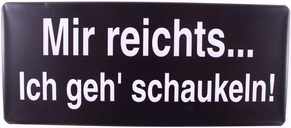 em6769-p Lafinesse Metal Schild - Mir reichts...