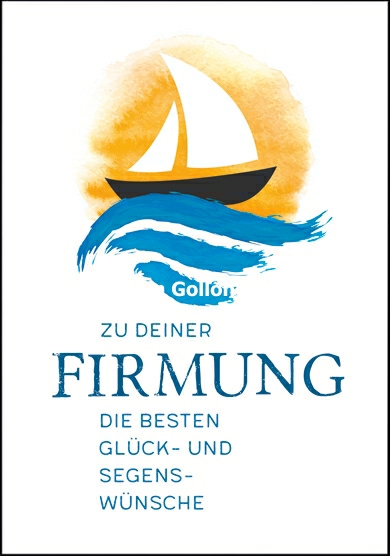 1-6465 Edition Gollong Grußkarte - zur Firmung - Schiff - SALE