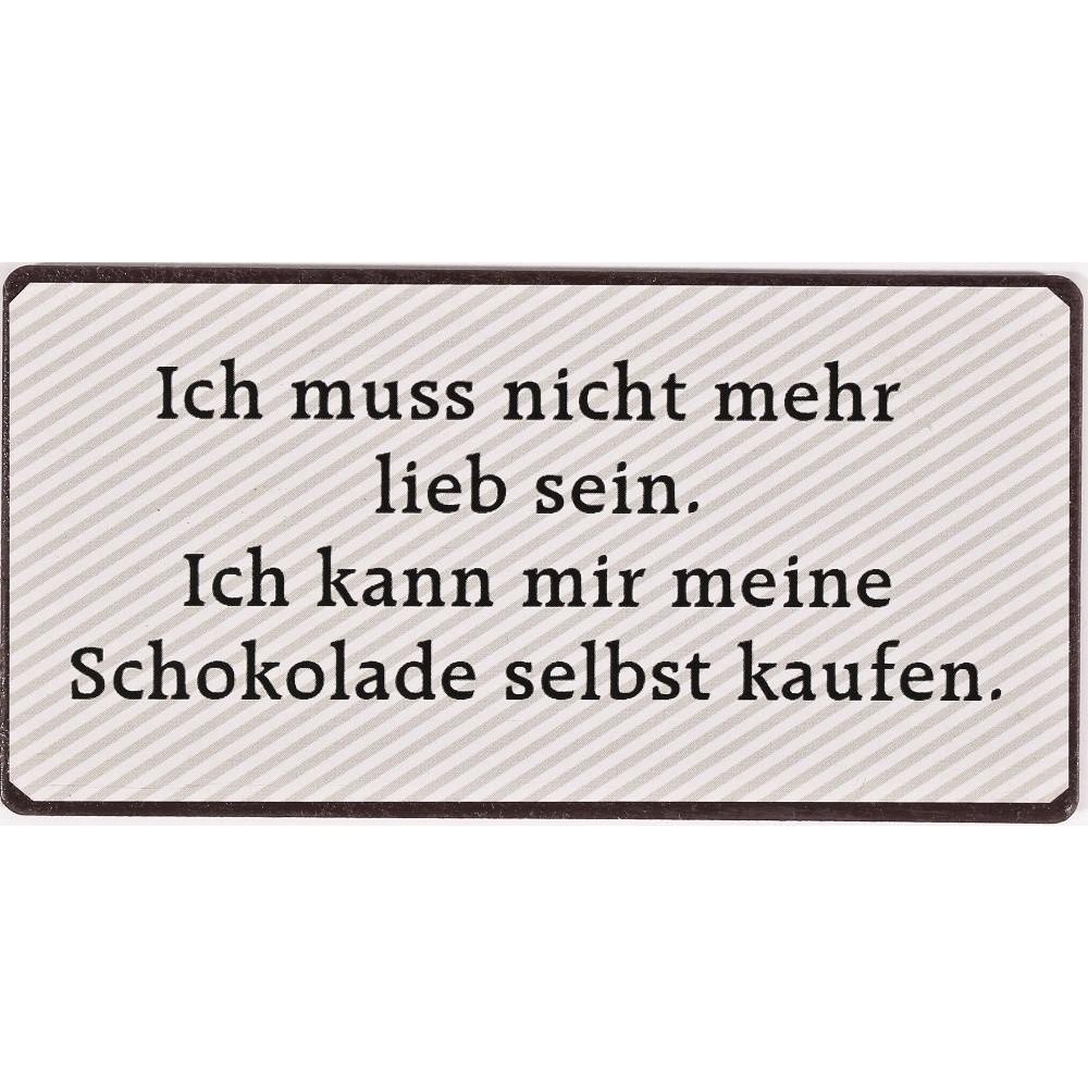 Lafinesse Metal Schild - Ich muss nicht mehr lieb sein