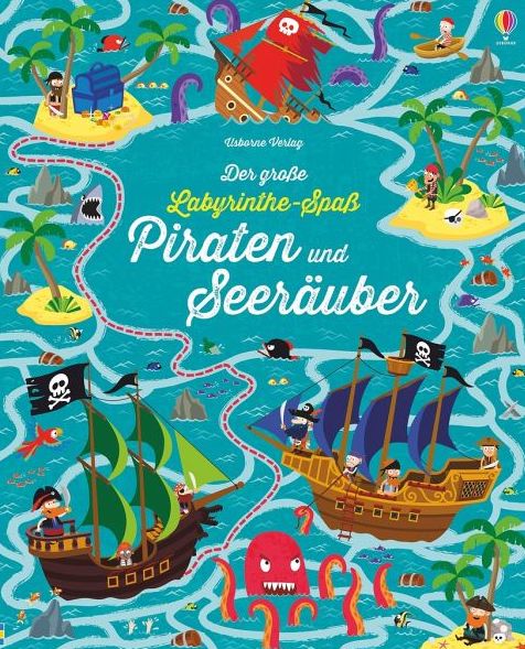 Usborne Der große Labyrinthe-Spaß - Piraten und Seeräuber