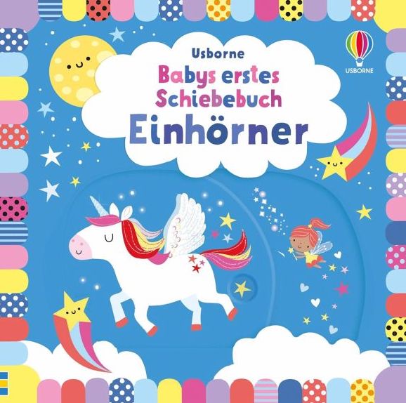 Usborne Babys erstes Schiebebuch - Einhörner