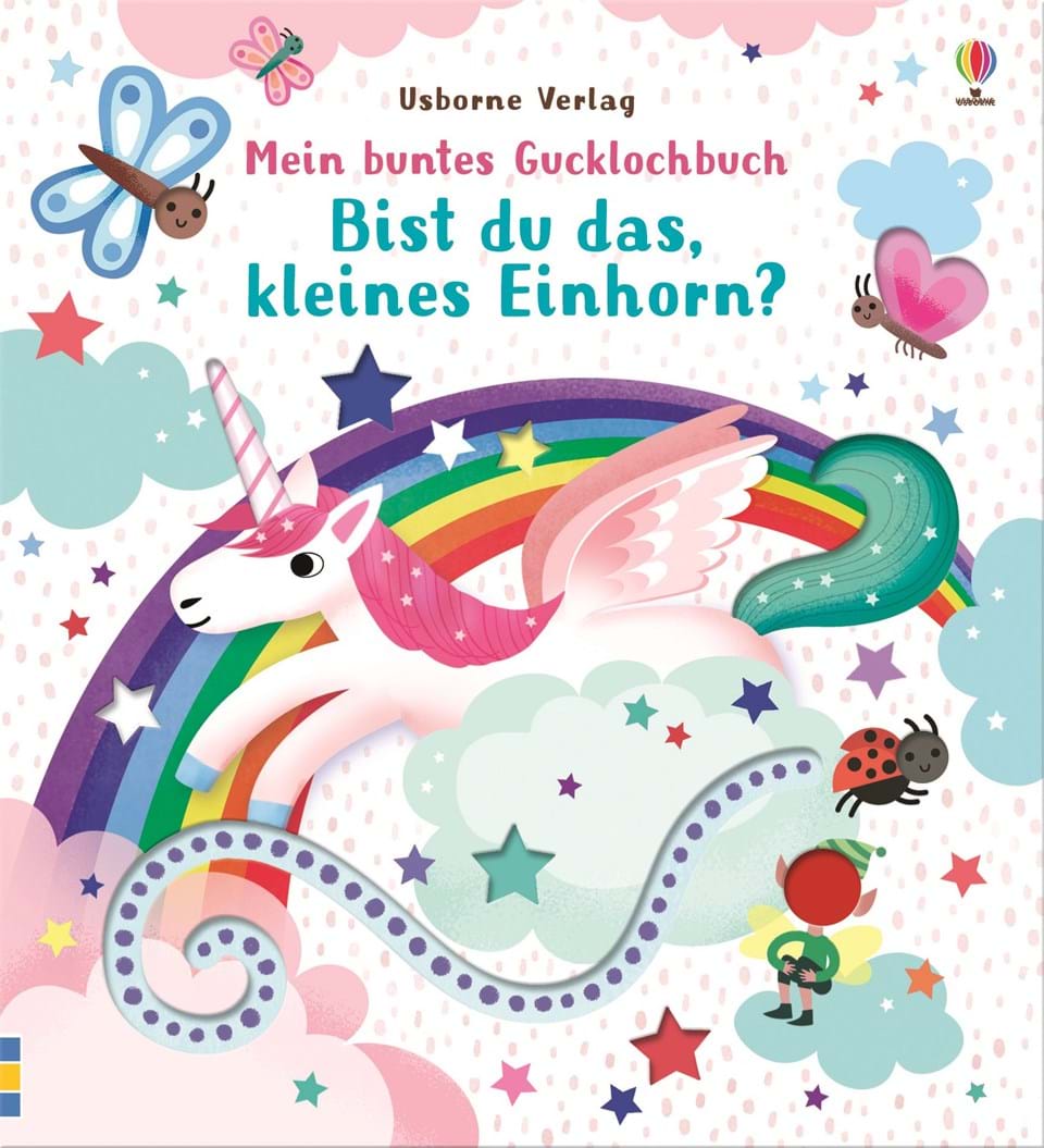 Usborne Mein buntes Gucklochbuch - Bist du das, kleines Einhorn